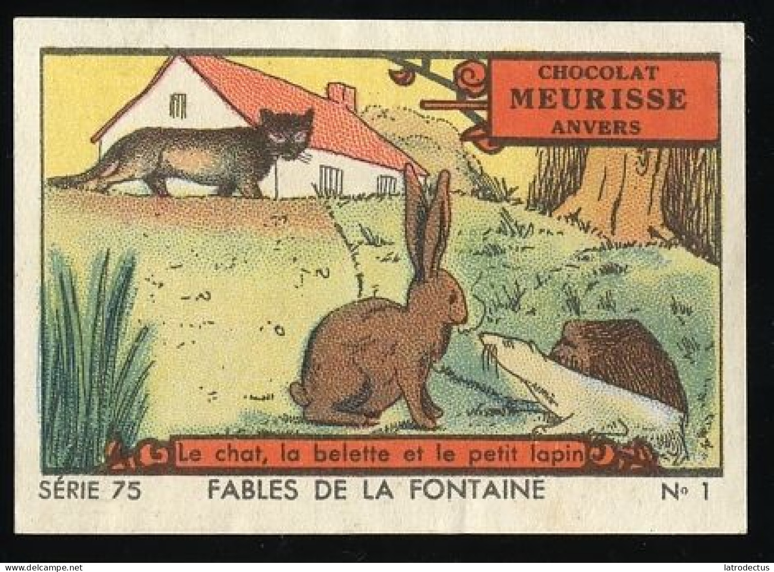 Meurisse - Ca 1930 - 75 - Fables De La Fontaine - 1 - Le Chat Et Le Belette Et Le Petit Lapin, Cat, Weasel, Rabbit - Sonstige & Ohne Zuordnung