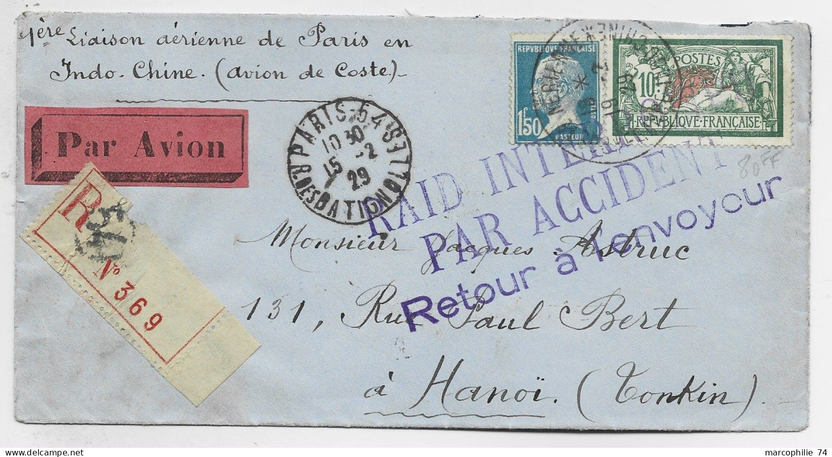 FRANCE MERSON 10FR+ 1FR50 PASTEUR  LETTRE COVER AVION PARIS 15.2.1929 FRANCE INDOCHNE + RAID INTERROMPU PAR ACCIDENT - 1927-1959 Lettres & Documents