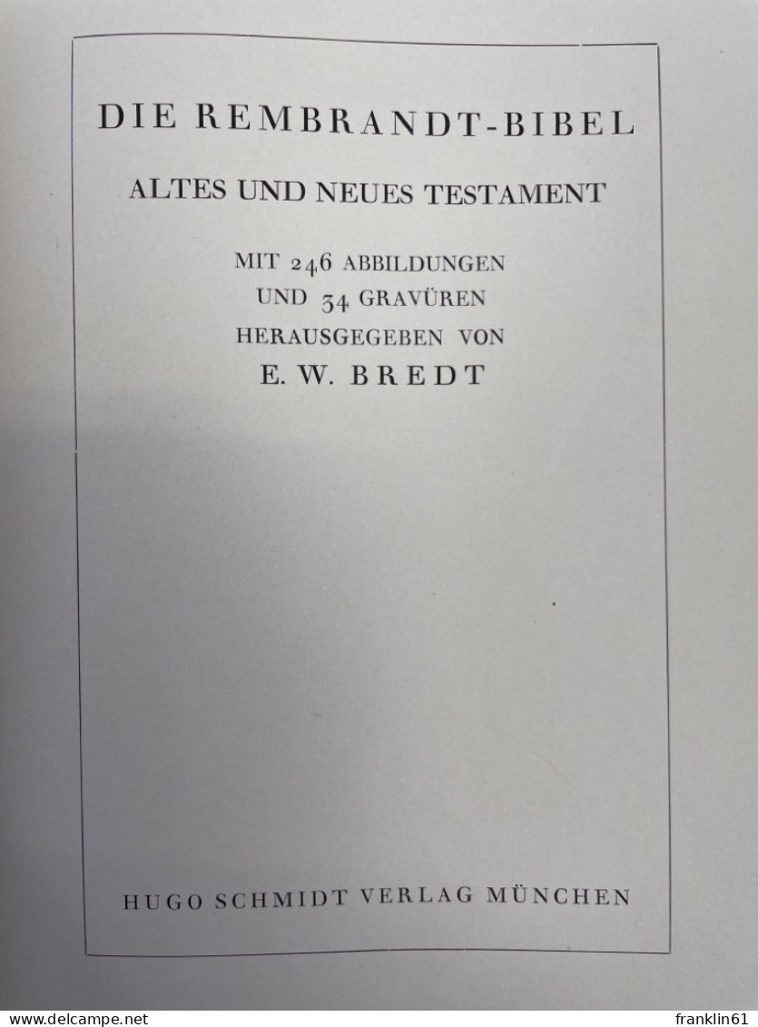Rembrandt-Bibel. Altes Und Neues Testament. - Christianisme