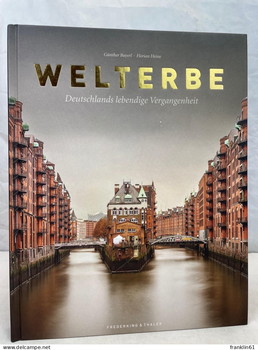 Welterbe : Deutschlands Lebendige Vergangenheit. - 4. Neuzeit (1789-1914)