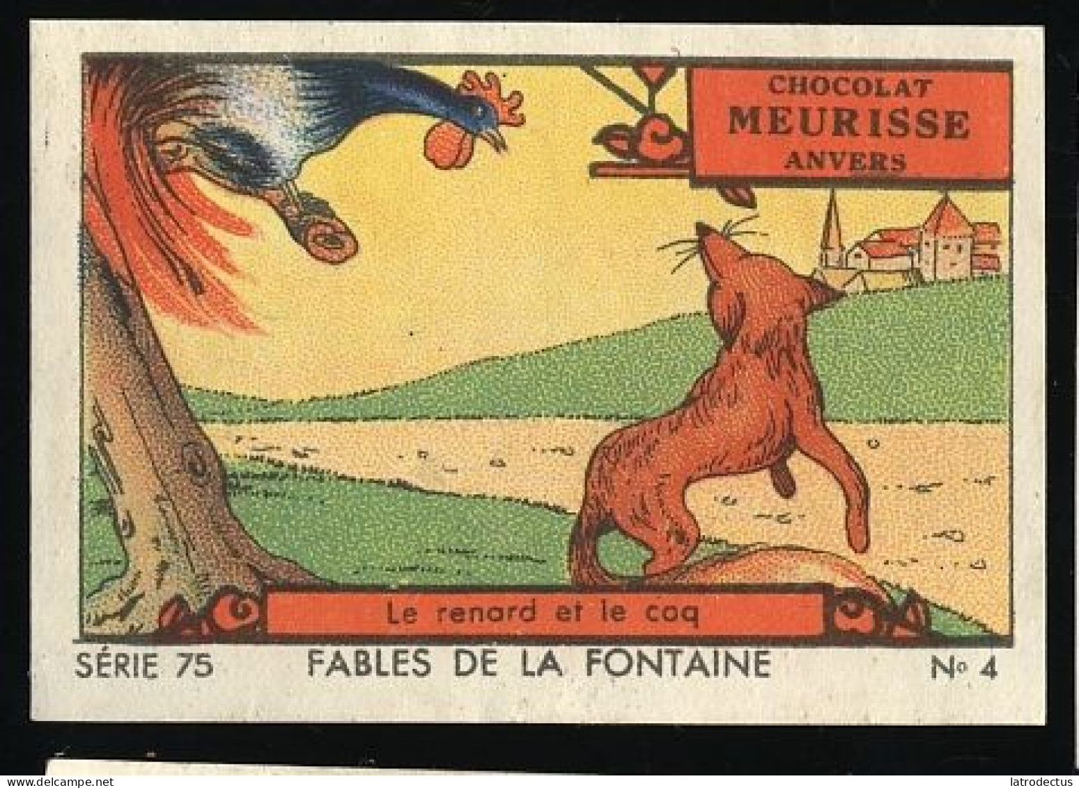 Meurisse - Ca 1930 - 75 - Fables De La Fontaine - 4 - Le Renard Et Le Coq, Fox, Rooster - Autres & Non Classés