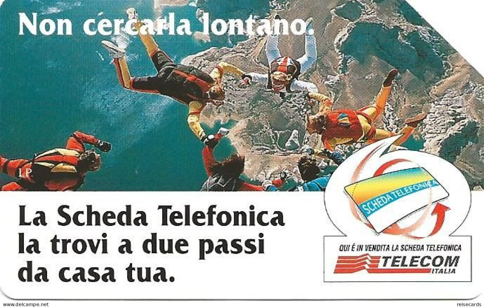 Italy: Telecom Italia - La Scheda Telefonica, Non Cercarla Lontano - Öff. Werbe-TK