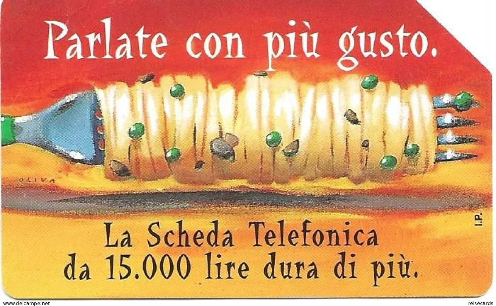 Italy: Telecom Italia - La Scheda Telefonica, Parlate Con Più Gusto - Öff. Werbe-TK