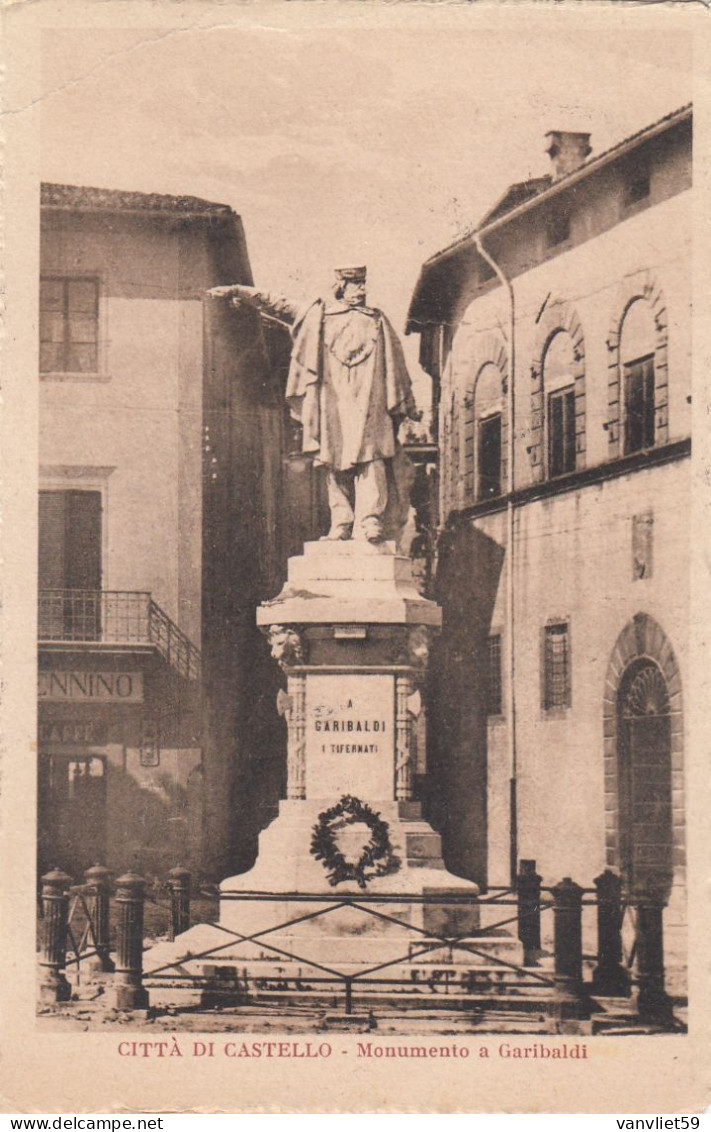 CITTÀ DI CASTELLO-PERUGIA-MONUMENTO A GARIBALDI-CARTOLINA  VIAGGIATA IL 9-6-1927 - Perugia