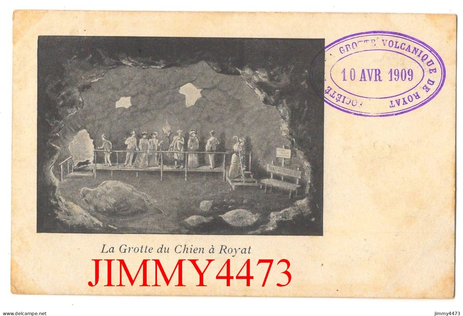 CPA - ROYAT Le 10 Avril 1909 - La Grotte Du Chien ( Passerelle Bien Animée ) - Royat