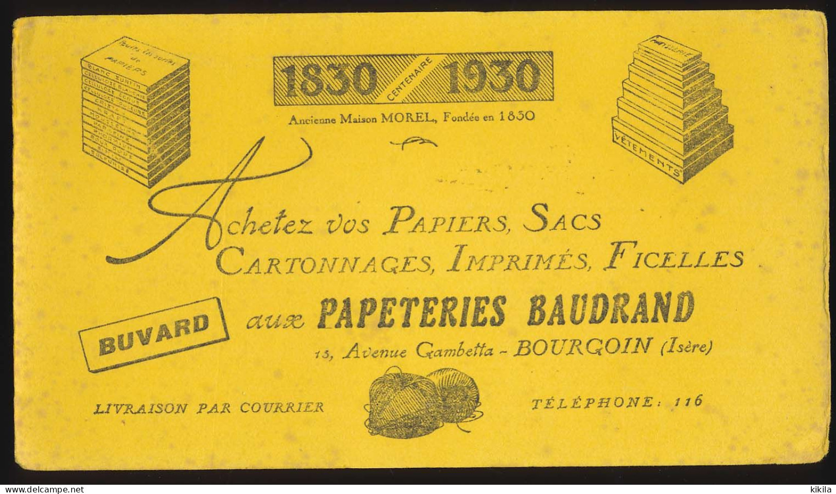 Buvard 25.1 X 14 Centenaire Des Papeteries BAUDRAND à Bourgoin Isère 1830-1930 Papiers, Sacs, Cartonnages, Imprimés .. - Papelería