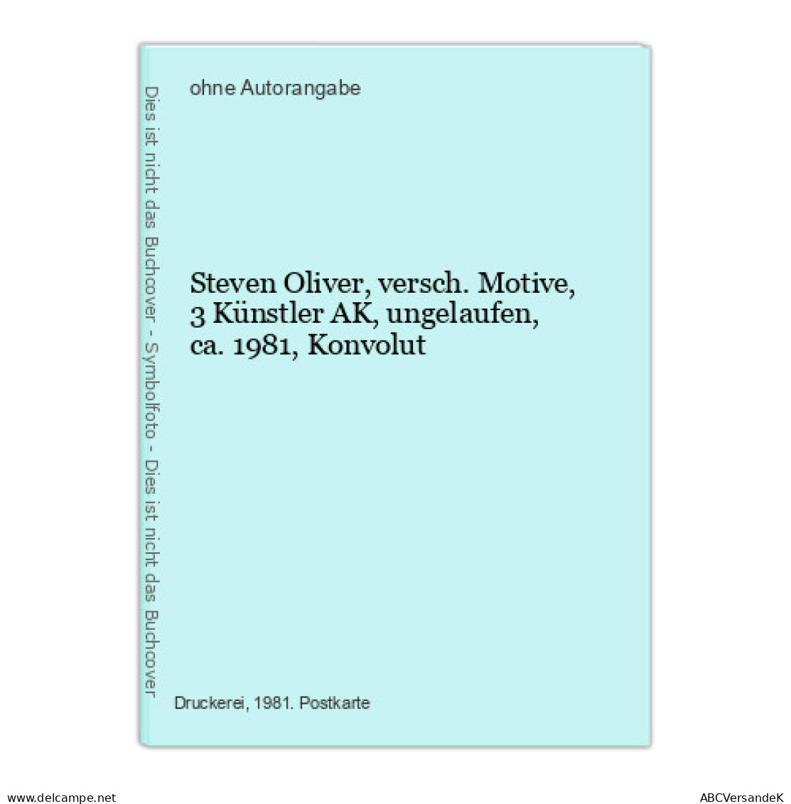 Steven Oliver, Versch. Motive, 3 Künstler AK, Ungelaufen, Ca. 1981, Konvolut - Ohne Zuordnung