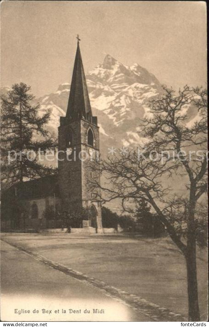 11933328 Bex VD Eglise Et Dent Du Midi Bex - Sonstige & Ohne Zuordnung