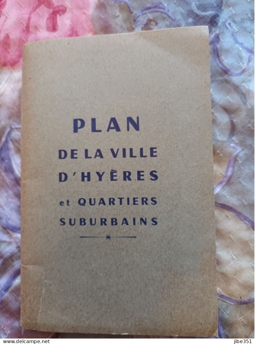 Plan De La Ville D'Hyères Et Quartiers Suburbains - Europa