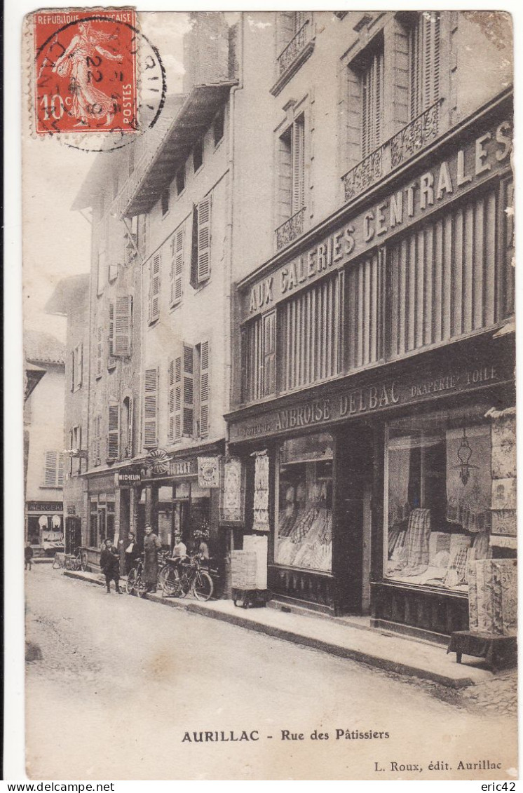 15 AURILLAC **Rue Des Pâtissiers** Galeries Centrales - Aurillac