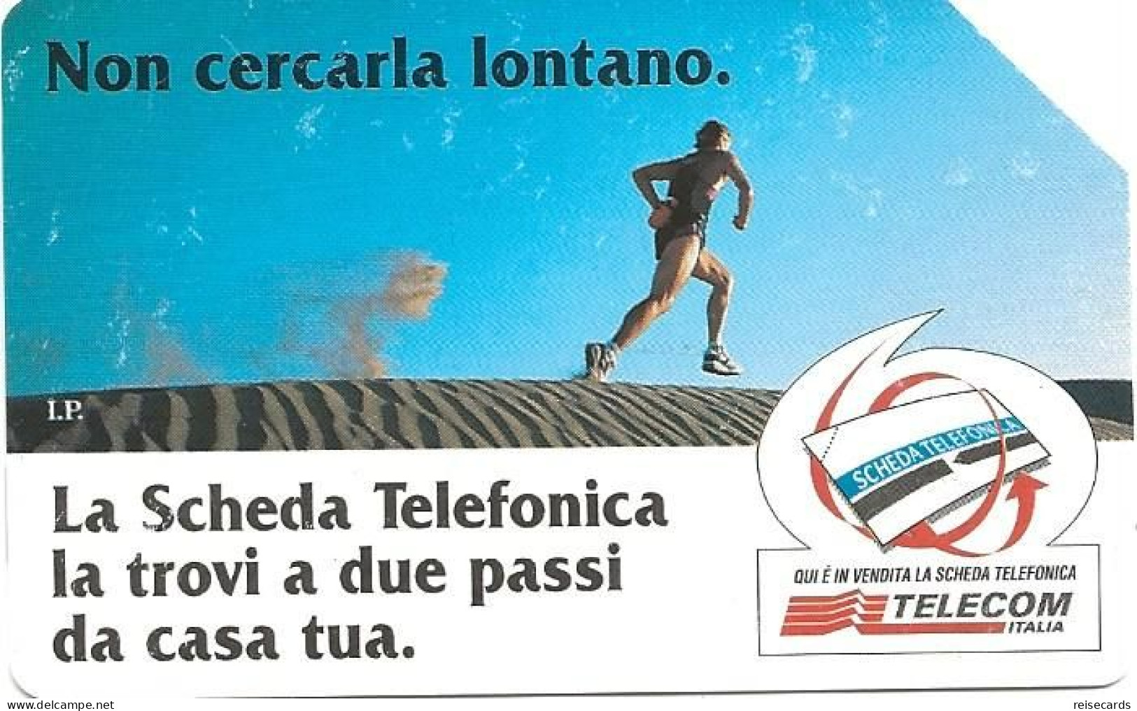 Italy: Telecom Italia - La Scheda Telefonica, Non Cercarla Lontano (A) - Public Advertising