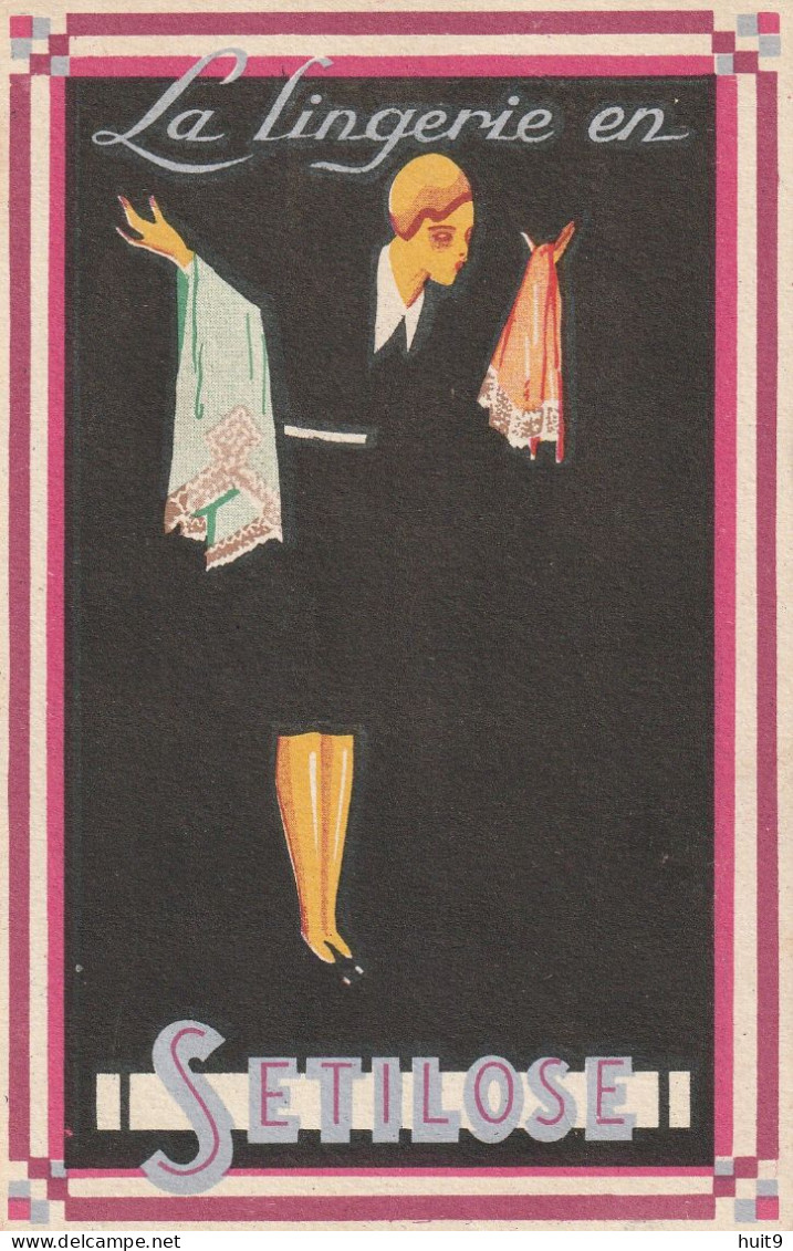 PUBLICITE : La Lingerie En SETILOSE ,Femme Style Art Déco . - Werbepostkarten