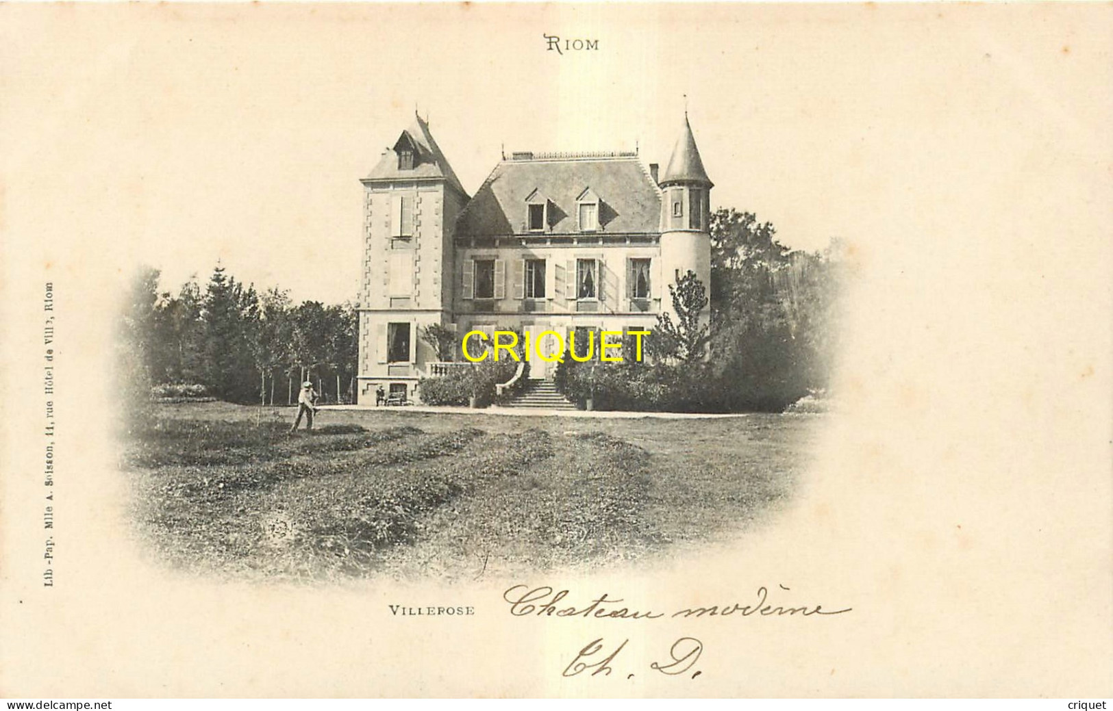 63 Riom, Carte Nuage, Chateau De Villerose, Homme Qui Fauche En Avant - Riom