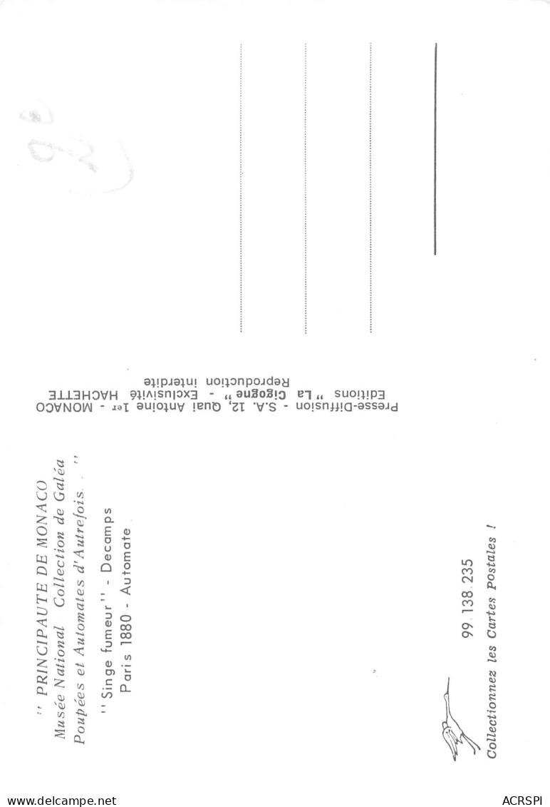 MONACO  Le Musée National Collection De Galéa Poupées Et Automates Le Singe Fumeur  N° 155 \MK3006 - Otros & Sin Clasificación