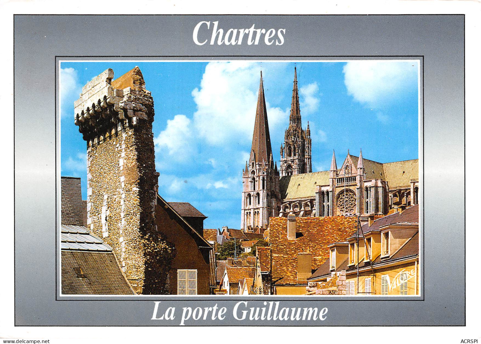 28  CHARTRES   La Porte Guillaume   N° 150 \MK3007 - Chartres