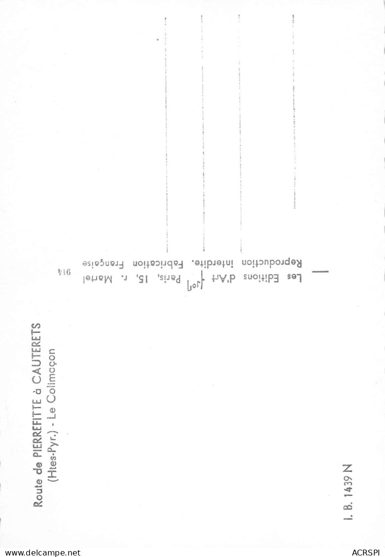 65 CAUTERETS  Route De Pierrefitte Le Colimaçon   N° 104 \MK3009 - Cauterets