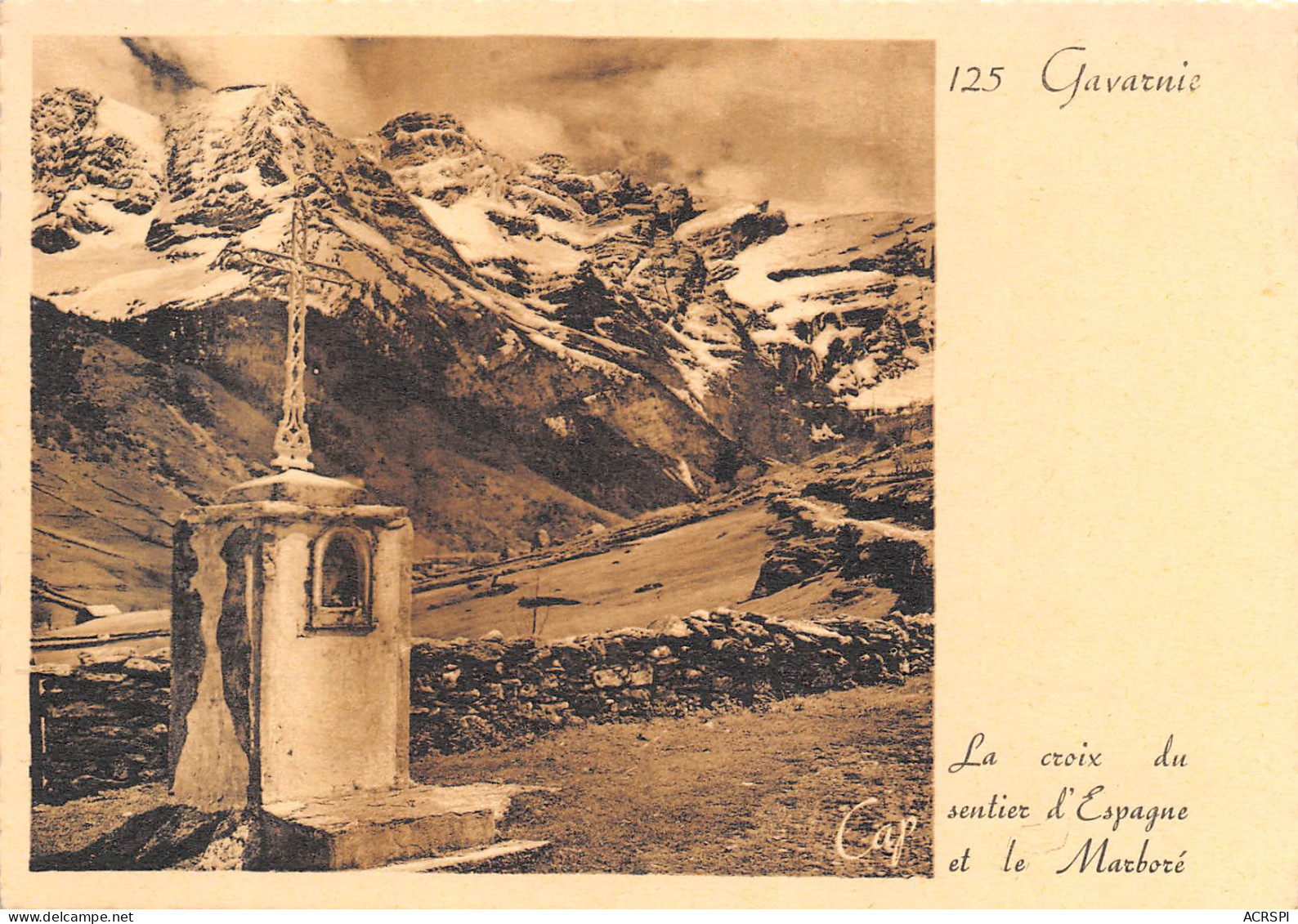 65 GAVARNIE Le Marboré Et La Croix Du Sentier D'Espagne  N° 28 \MK3010 - Gavarnie