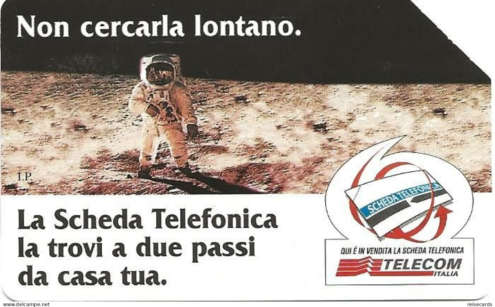 Italy: Telecom Italia - La Scheda Telefonica, Non Cercarla Lontano - Openbare Reclame