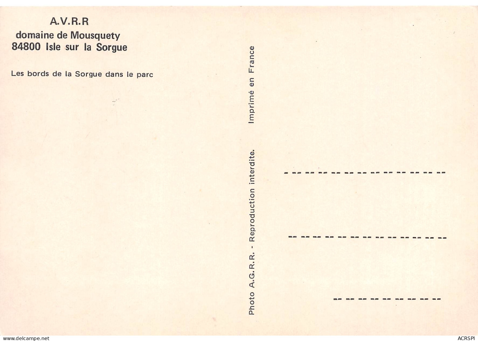 84 L' ISLE SUR LA SORGUE Domaine De Mousquety Le Parc AVRR  N° 100 \MK3017 - L'Isle Sur Sorgue