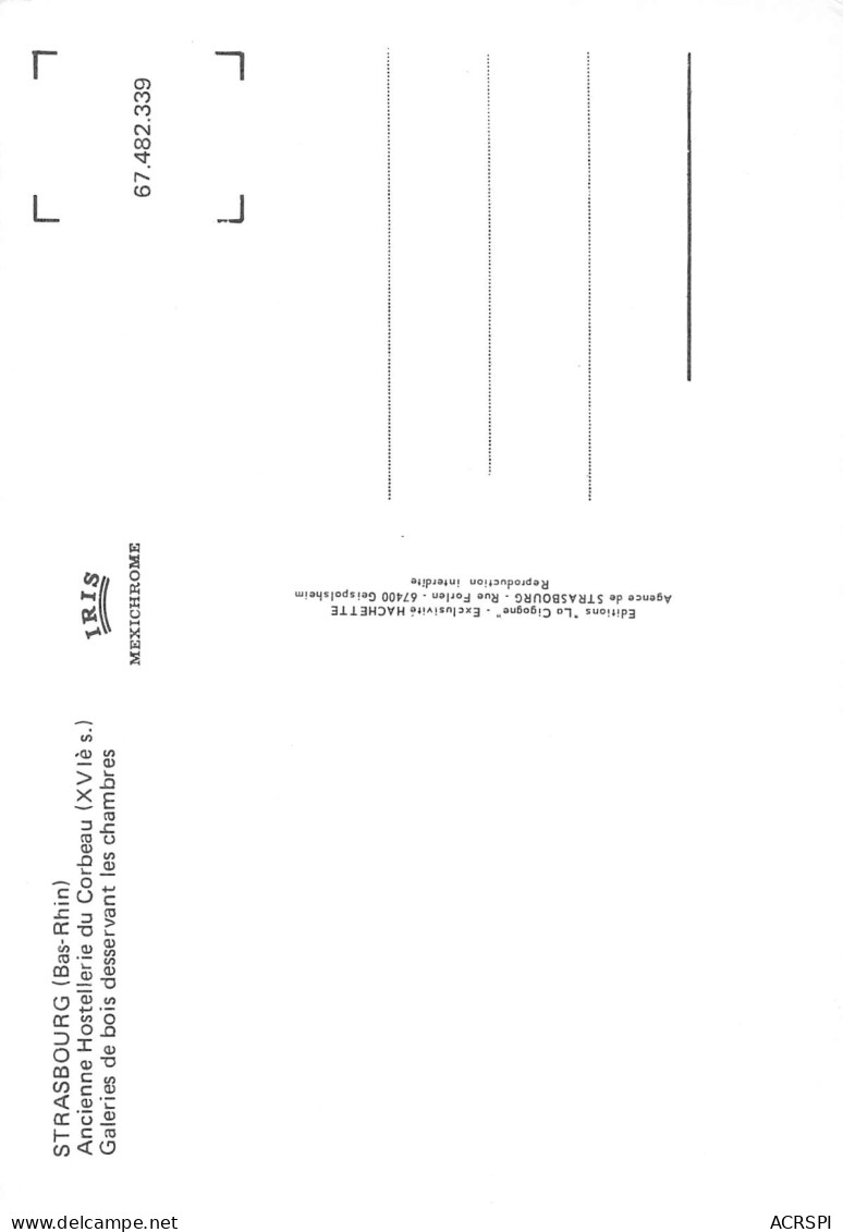 STRASBOURG  Hostellerie Du Corbeau Galeries De Bois Désservant Les Chambres   N°126 \MK3021 - Strasbourg