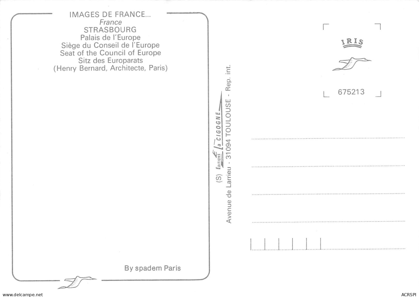 STRASBOURG Sitz Des Europarats Das Europahaus Europapalast  Le Palais De L'Europe Council Of Europe  N°154 \MK3021 - Strasbourg