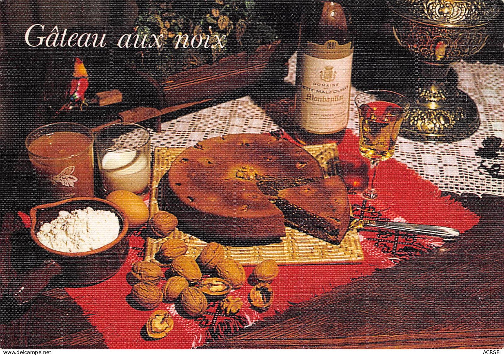 Recette Gâteau Aux Noix (spécialité Du Périgord) Domaine Du Petit Malfourat Monbazillac  N° 10 \MK3029 - Küchenrezepte