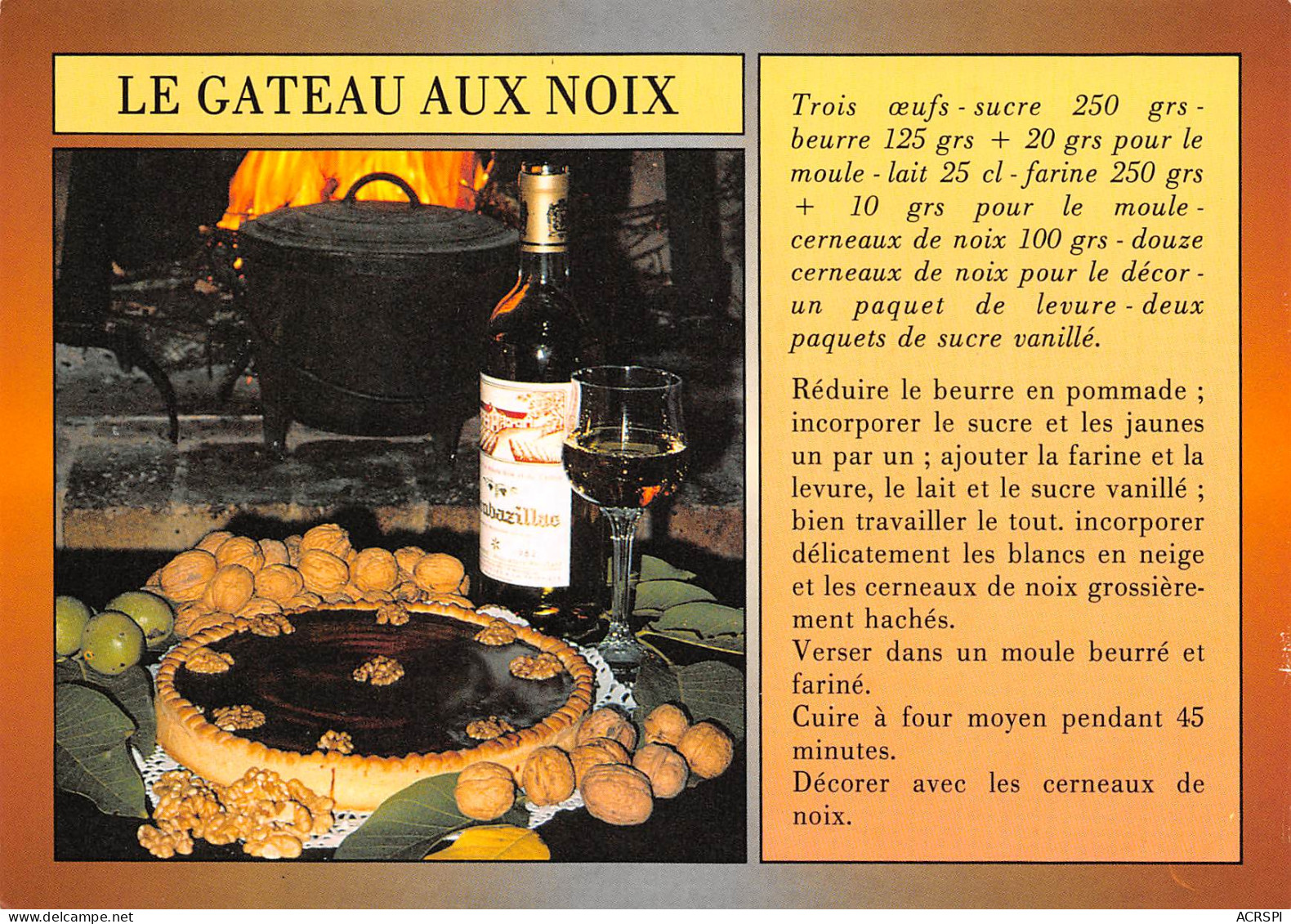 Recette Du Gateau Aux Noix Du Périgord SARLAT Monbazillac   N° 63 \MK3029 - Recetas De Cocina
