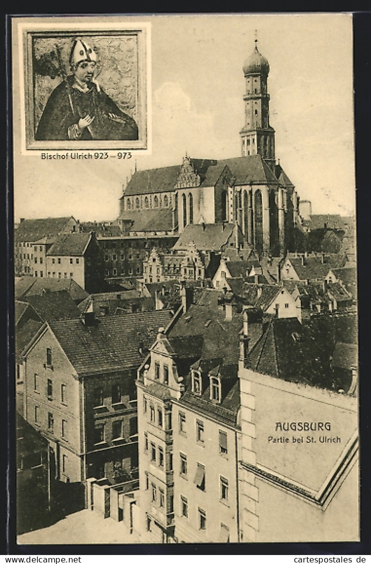 AK Augsburg, St. Ulrich Im Stadtbild, Bischof Ulrich  - Augsburg