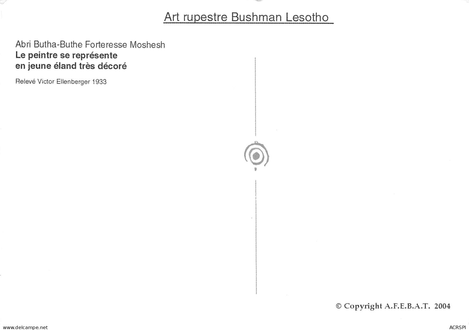 LESOTHO Abri Butha Buthe Forteresse Moshesh Jeune Elan Art Rupestre BUSHMAN  N° 4 \MK3033 - Lesotho