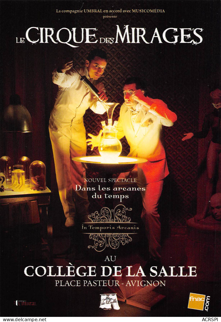 FNAC Avignon Le Cirque Des Mirages Collège De La Salle Place Pasteur  PUB Publicité  Spectacle   N° 5 \MK3034 - Publicité