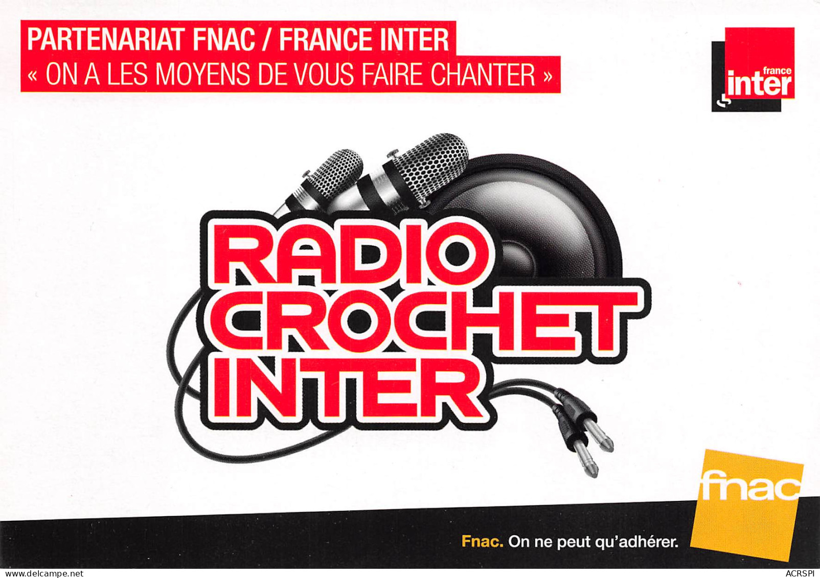 FNAC Radio Crochet Inter PUB Publicité  Spectacle   N° 29 \MK3034 - Publicité