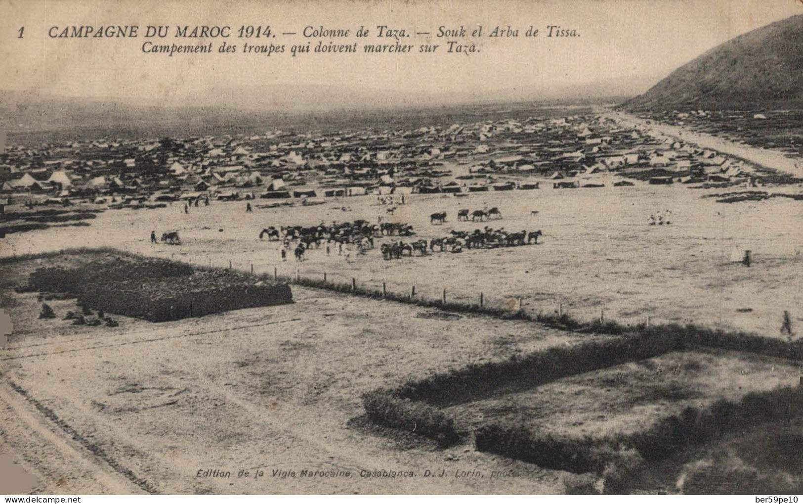 MAROC CAMPAGNE DU MAROC 1914 COLONNE DE TAZA SOUK EL ARBA DE TISSA CAMPEMENT DE TROUPES - Other & Unclassified