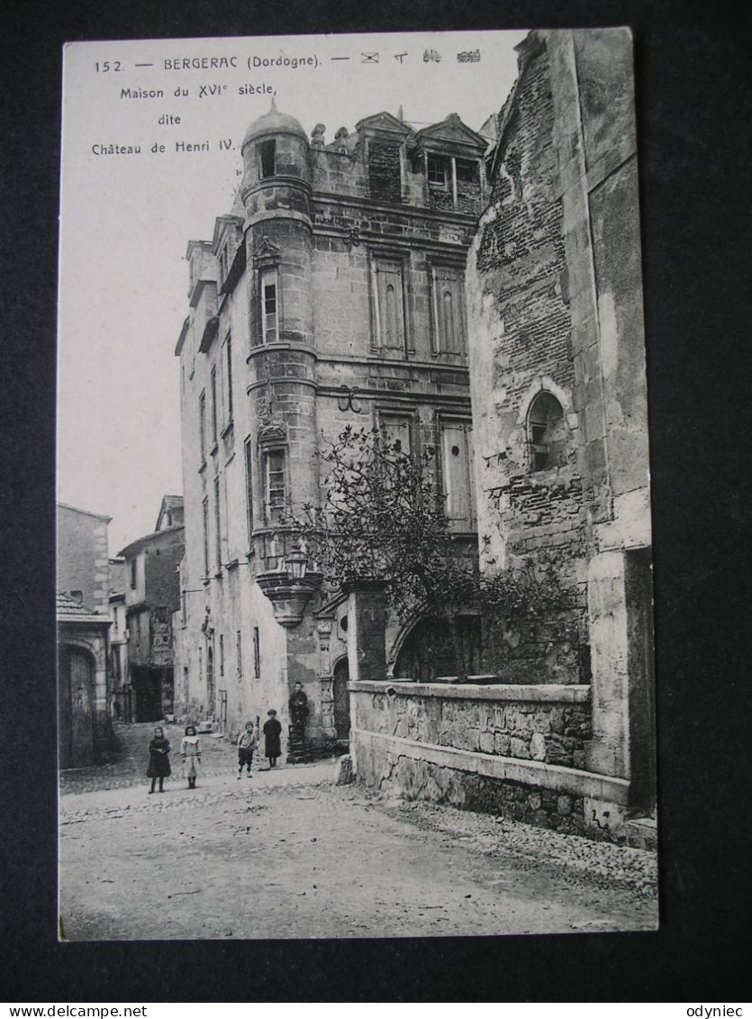 Bergerac(Dordogne).-Maison Du XVI Siecle,dite Chateau De Henri IV - Bergerac