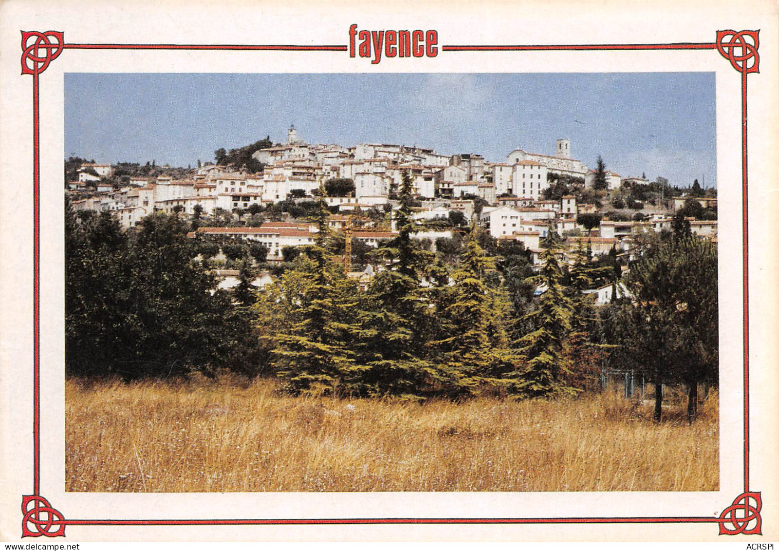 FAYENCE Vue Générale  13  (scan Recto Verso)MD2502TER - Fayence