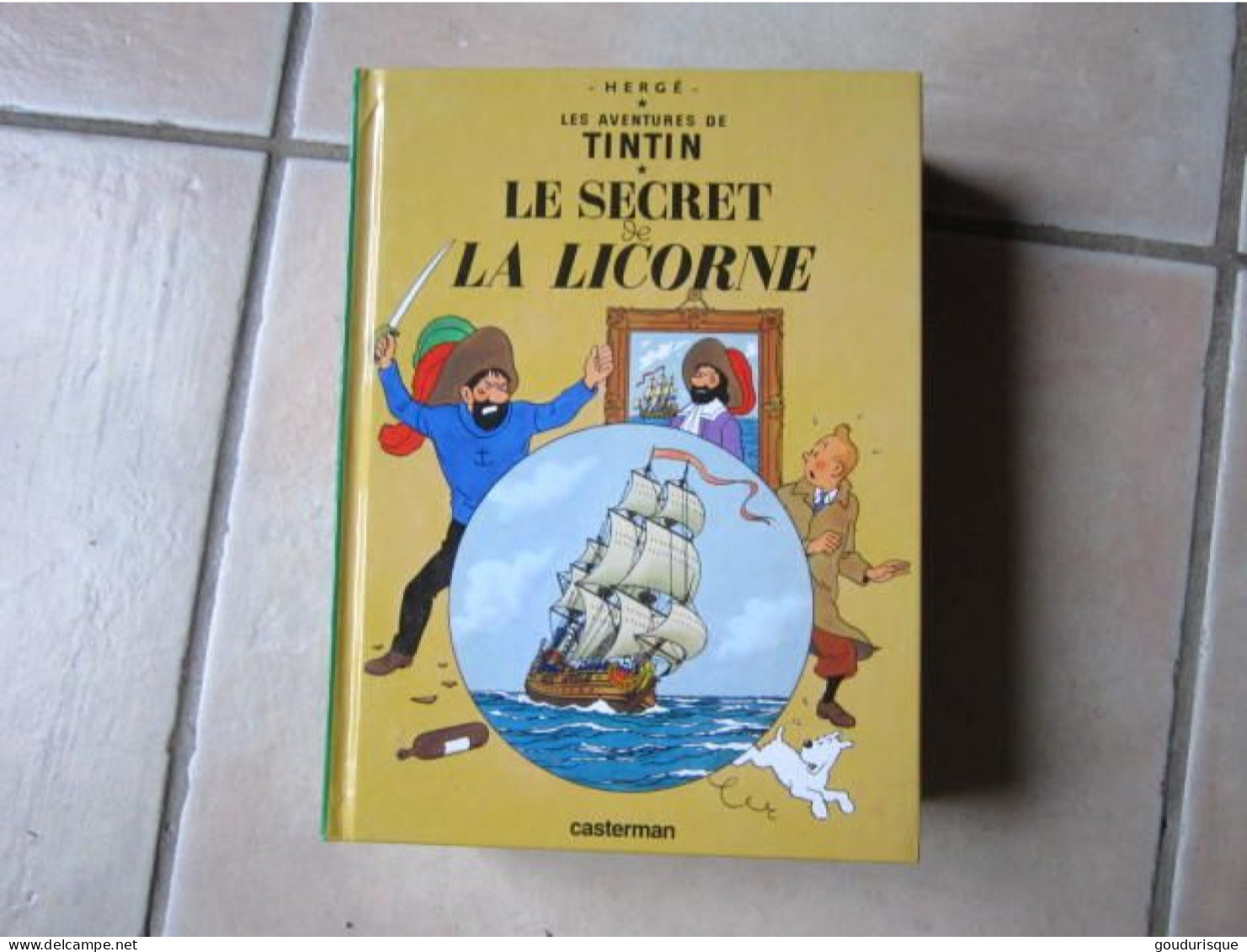 TINTIN  LE SECRET DE LA LICORNE PETIT FORMAT A5 HERGE - Tintin