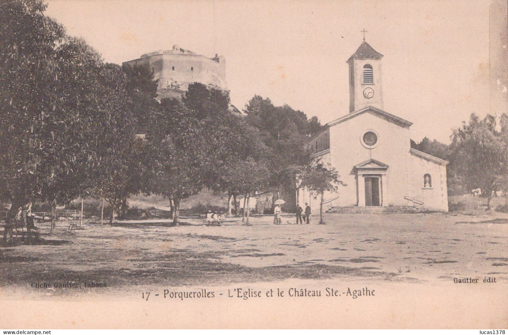 83 / PORQUEROLLES / L EGLISE ET LE CHATEAU STE AGATHE - Porquerolles