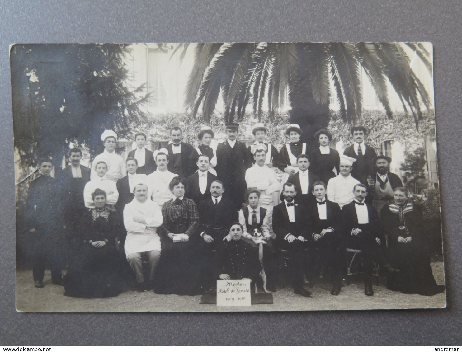 MENTON - HÔTEL DE VENISE - 1909-1910 - LES EMPLOYÉS DE L'HÔTEL - Menton