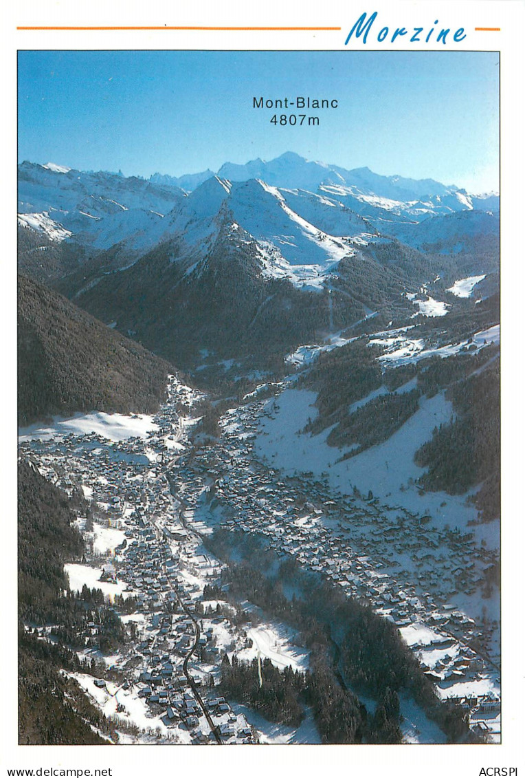 MORZINE Vue Generale Et Le Mont Blanc 20(scan Recto-verso) MD2560 - Morzine