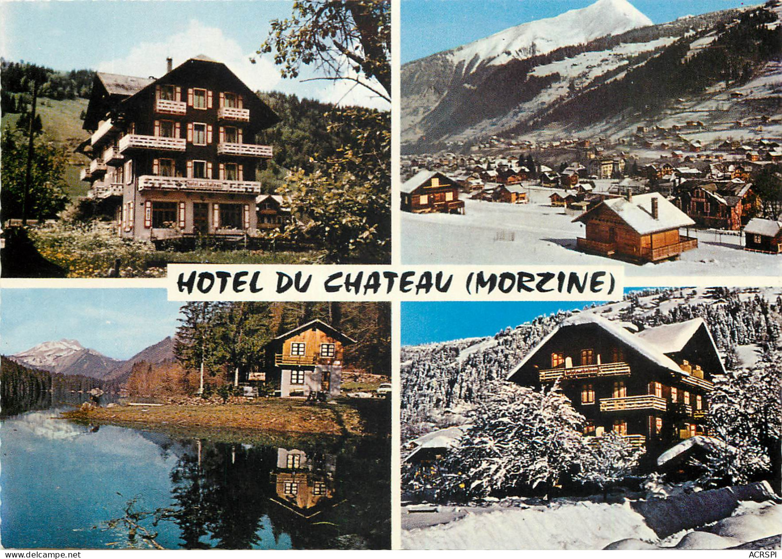 MORZINE Hotel Du Chateau Ete Hiver Tout Confort 19(scan Recto-verso) MD2568 - Morzine
