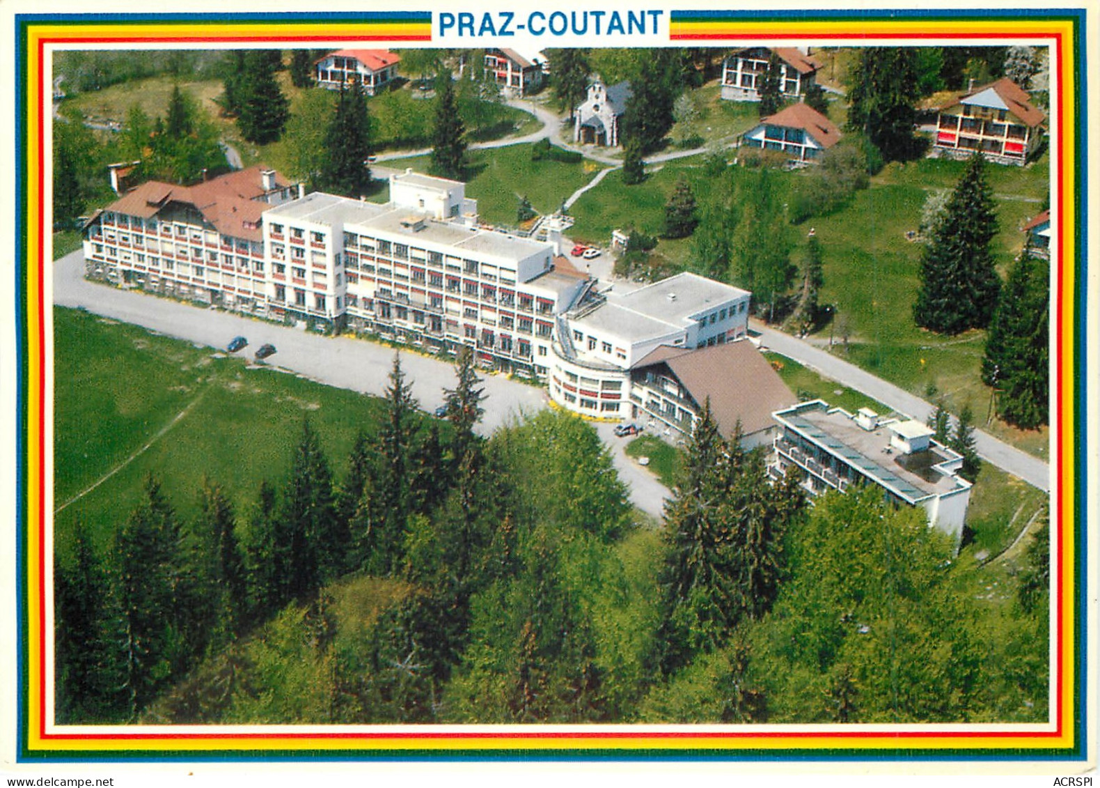 Centre Medicale Specialise PRAZ COUTANT Plateau D Assy 16(scan Recto-verso) MD2581 - Autres & Non Classés