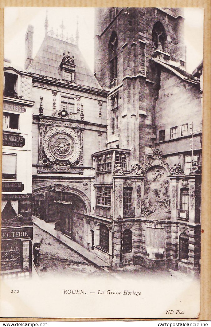 10852 / ROUEN La Grosse Horloge Seine-Maritime 1910s NEURDEIN 212 - Rouen