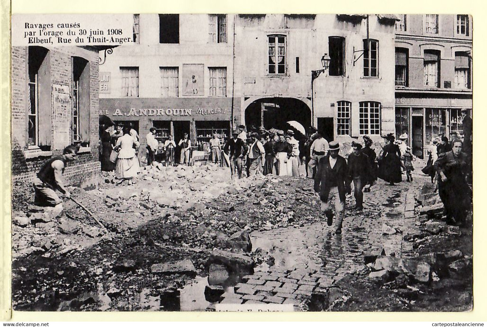 10823 / ⭐ ◉  (•◡•) ELBEUF Rue THUIT-ANGER Devant Mercerie ANDROUIN Ravages Causés ORAGE 30 Juin 1908 Phototypie DUBOSC - Elbeuf