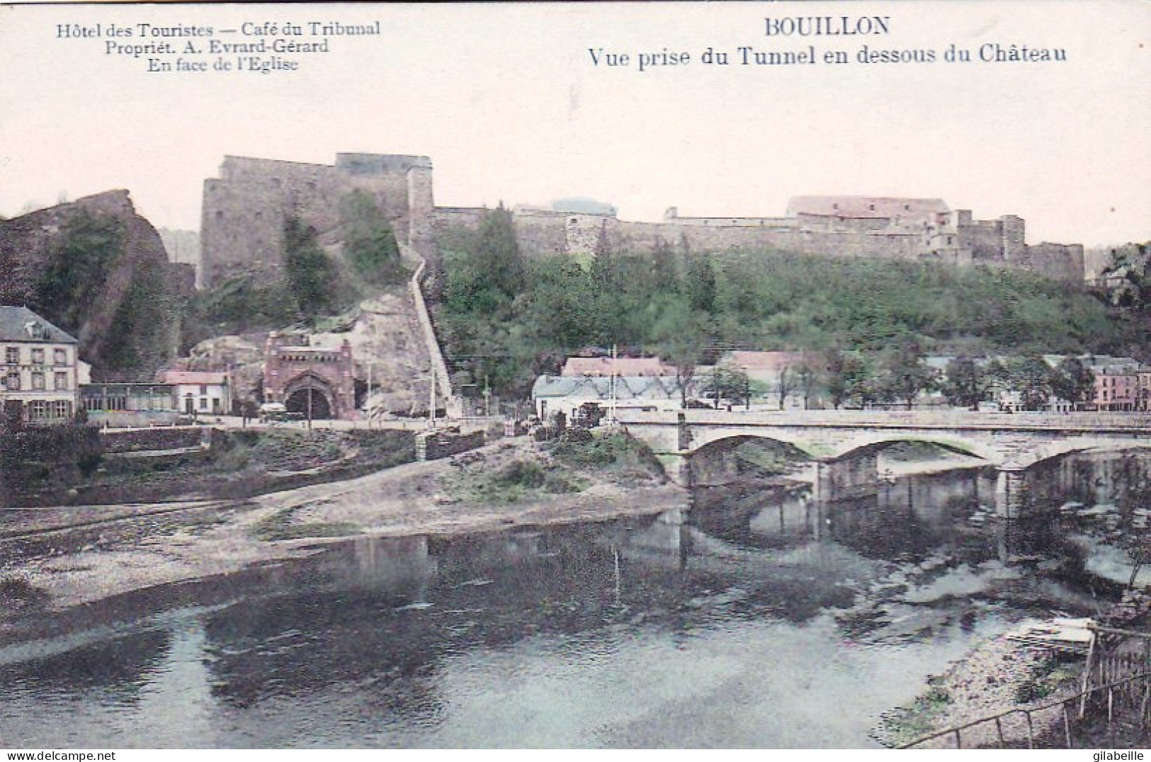 BOUILLON - Vue Prise Du Tunnel En Dessous Du Chateau - Bouillon