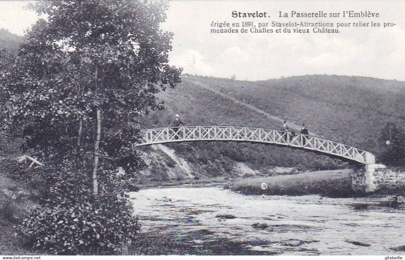 STAVELOT -    La Passerelle Sur L'Embleve - Stavelot
