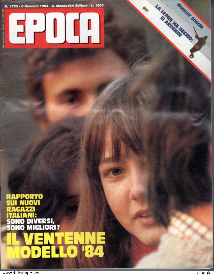 °°° RIVISTA EPOCA N° 1735 DEL 6 GENNAIO 1984 °°° - Autres & Non Classés