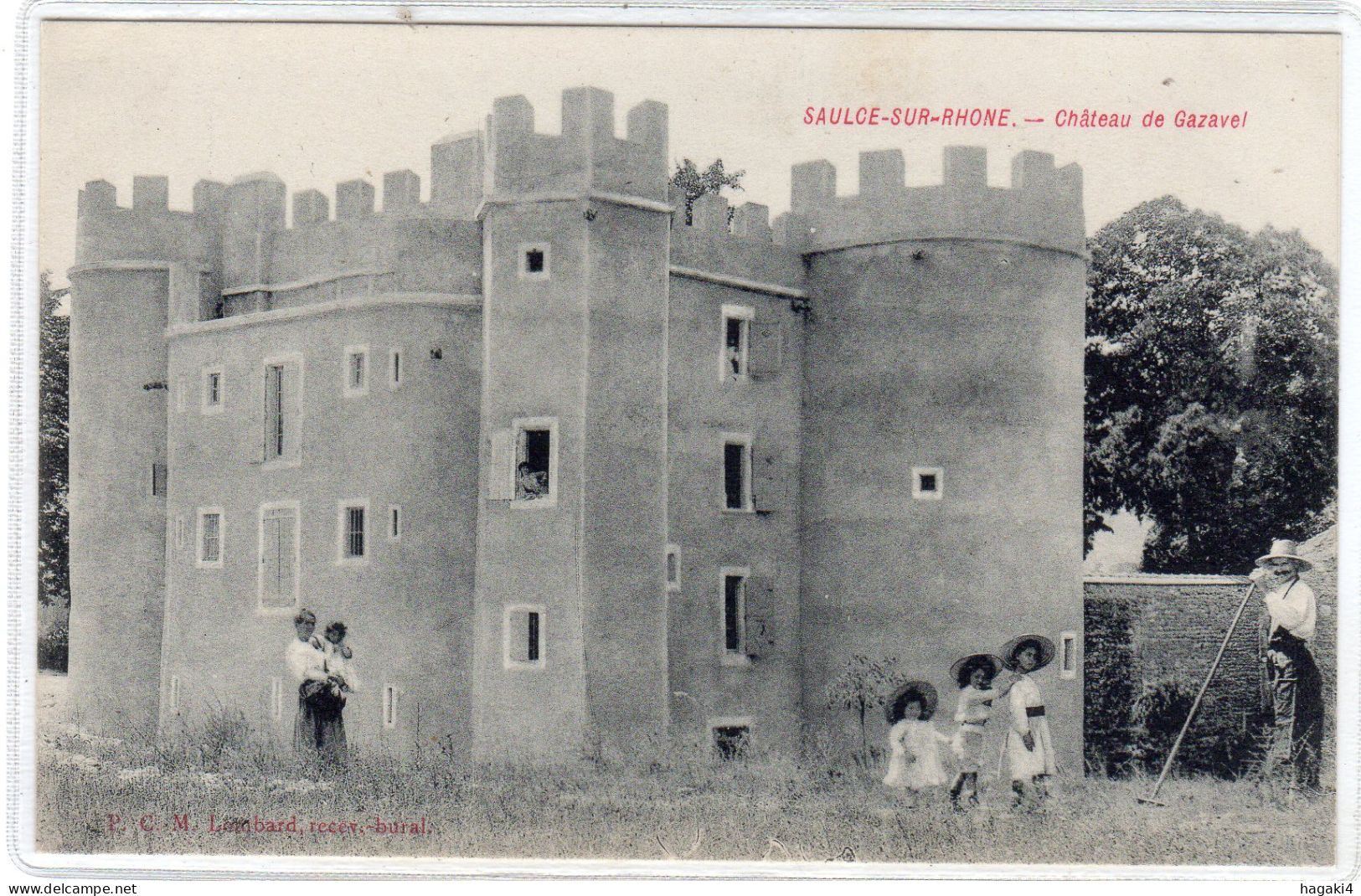 CPA 26 : SAULCE-SUR-RHÔNE - Château De Gazavel - Ed. Lombard, Buraliste - Sonstige & Ohne Zuordnung