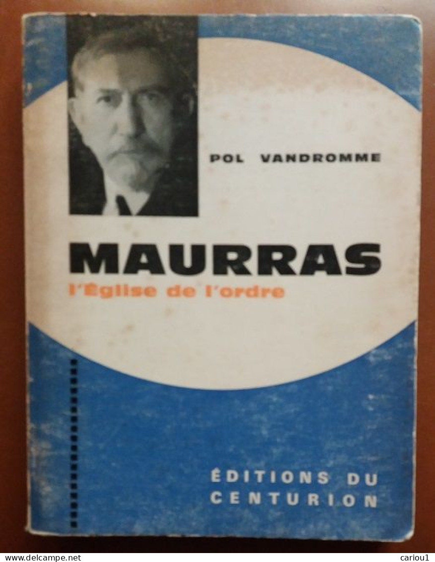 C1 Pol Vandromme MAURRAS L EGLISE DE L ORDRE Epuise 1965 Port Inclus France - Politica