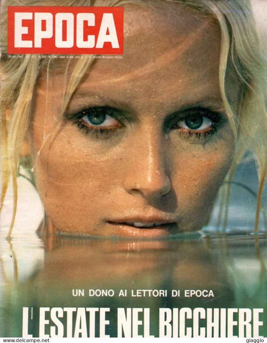 °°° RIVISTA EPOCA N° 1086 DEL 18 LUGLIO 1971 °°° - Autres & Non Classés