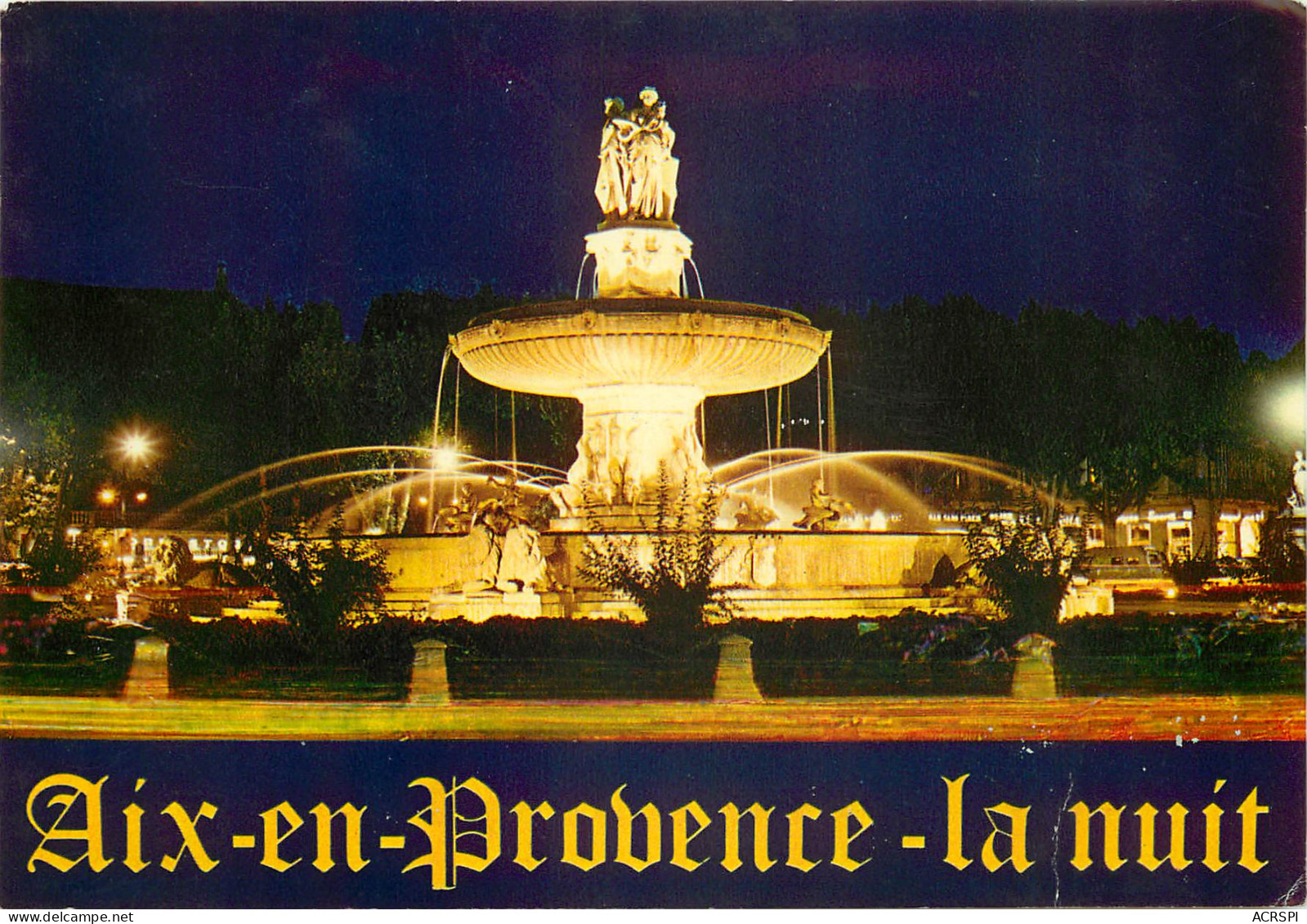 AIX EN PROVENCE Grande Fontaine Sur La Rotonde La Nuit 18(scan Recto-verso) ME2602 - Aix En Provence