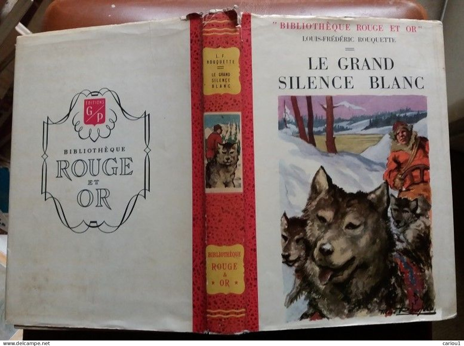 C1 CANADA Grand Nord ROUQUETTE Le GRAND SILENCE BLANC Ruee Vers Or ALASKA GP PORT INCLUS France - Bibliotheque Rouge Et Or